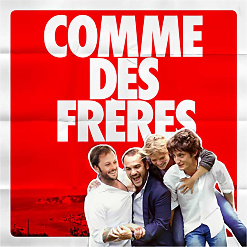 COMME DES FRÈRES