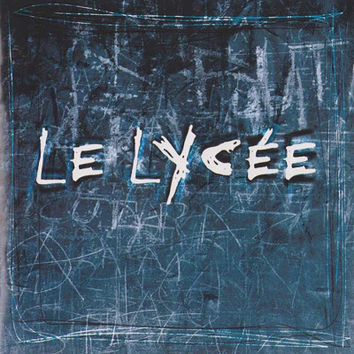 LE LYCÉE