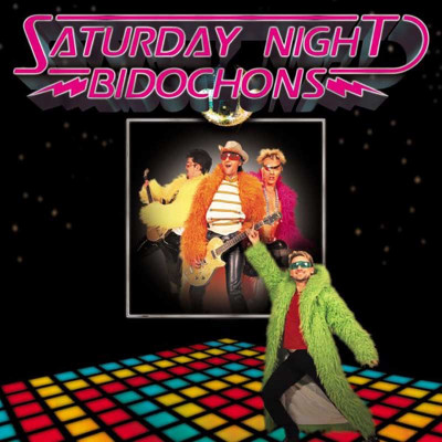 LES BIDOCHONS (ROLLING BIDOCHON) "SATURDAY NIGHT BIDOCHONS"