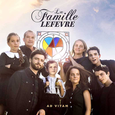 LA FAMILLE LEFÈVRE "AD VITAM"