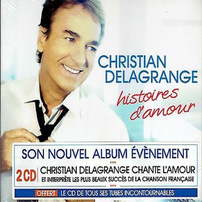 CHRISTIAN DELAGRANGE  "HISTOIRES DAMOUR"