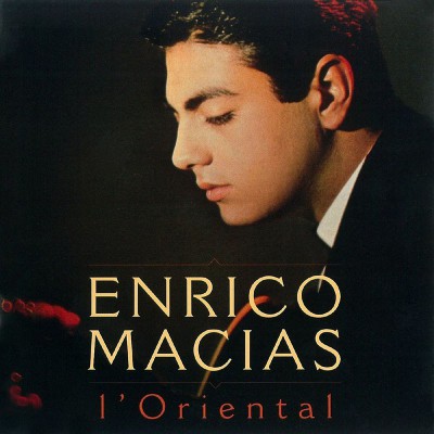 ENRICO MACIAS  "L'ORIENTAL"