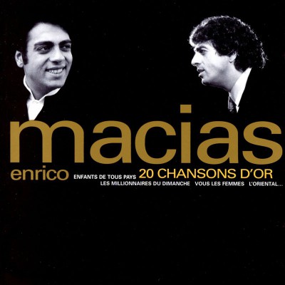 ENRICO MACIAS  "20 CHANSONS D'OR"