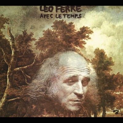 LEO FERRE  "AVEC LE TEMPS"