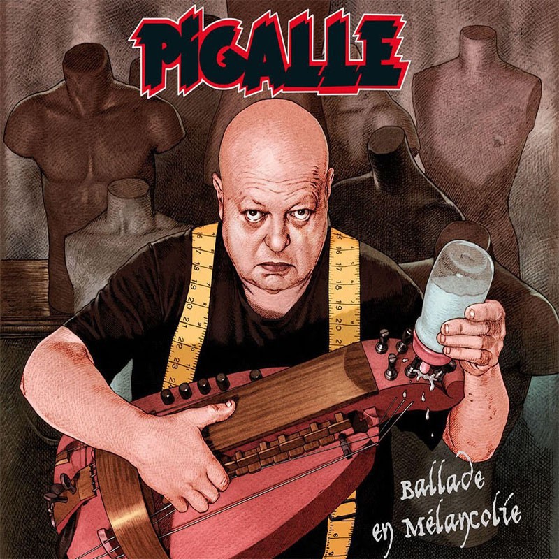 PIGALLE  "BALLADE EN MELANCOLIE"