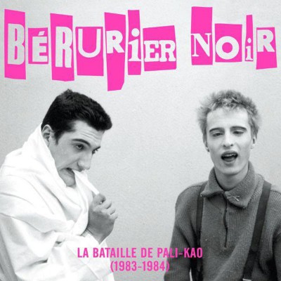 BERURIER NOIR  "LA BATAILLE DE PALIKAO"
