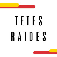 TETES RAIDES