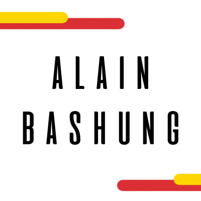 ALAIN BASHUNG